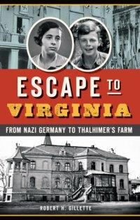 cover of the book Escape to Virginia: from Nazi Germany to Thalhimer's farm