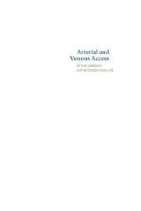 cover of the book Arterial and venous access in the cardiac catheterization lab