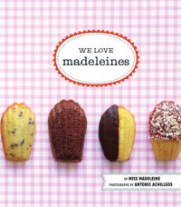 cover of the book We love madeleines