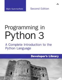 cover of the book Programming in Python 3: a complete introduction to the Python language