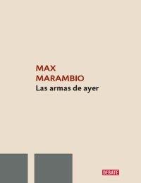 cover of the book Las armas de ayer