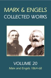 cover of the book Karl Marx, Frederick Engels. Volume 20, Marx and Engels, 1864-68