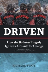 cover of the book Driven: How the Bathurst Tragedy Ignited a Crusade for Change