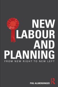 cover of the book New Labour and Planning: From New Right to New Left