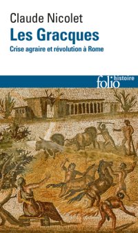 cover of the book Les Gracques crise agraire et révolution à Rome