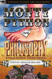 cover of the book Monty Python and philosophy: nudge nudge, think think!