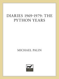 cover of the book Diaries 1969-1979: the Python years