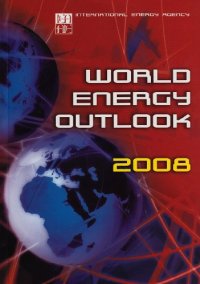 cover of the book World Energy Outlook 2008