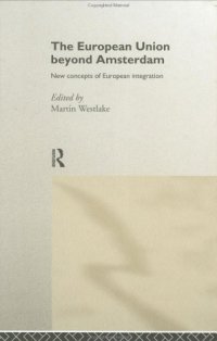 cover of the book The EU Beyond Amsterdam: Concepts of European Integration