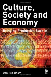 cover of the book Culture, Society, Economy: Globalization and its Alternatives