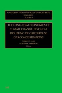 cover of the book The Long-Term Economics of Climate Change: Beyond a Doubling of Greenhouse Gas Concentrations, Volume 3