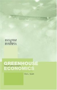 cover of the book Greenhouse Economics: Value and Ethics