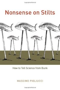 cover of the book Nonsense on Stilts: How to Tell Science from Bunk