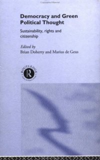 cover of the book Democracy and Green Political Thought: Sustainability, Rights and Citizenship