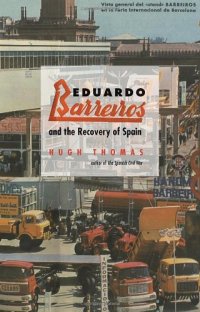 cover of the book Eduardo Barreiros and the Recovery of Spain