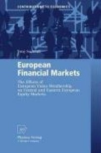 cover of the book European Financial Markets: The Effects of European Union Membership on Central and Eastern European Equity Markets