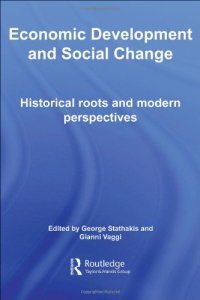 cover of the book Economic development and social change: historical roots and modern perspectives