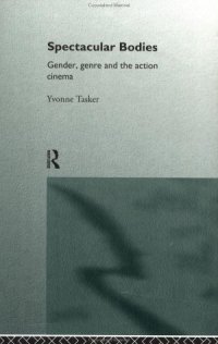 cover of the book Spectacular Bodies: Gender, Genre and the Action Cinema