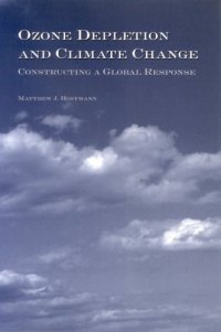 cover of the book Ozone Depletion And Climate Change: Constructing A Global Response