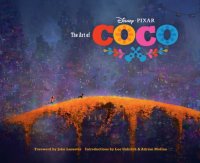 cover of the book The art of Disney Pixar Coco