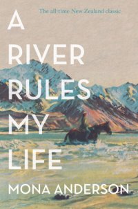 cover of the book A River Rules My Life