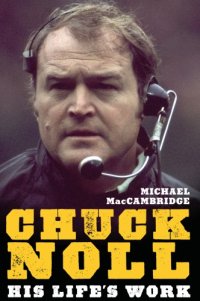 cover of the book Chuck Noll: his life's work