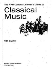 cover of the book The NPR Curious Listener's Guide to Classical Music