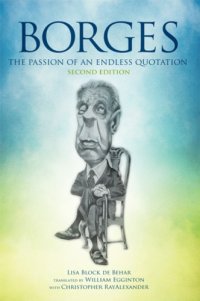 cover of the book Borges: The Passion of an Endless Quotation