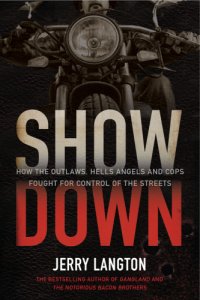 cover of the book Showdown: how the outlaws, hells angels and cops fought for control of the streets