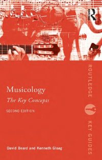 cover of the book Musicology: The Key Concepts (Routledge Key Guides)