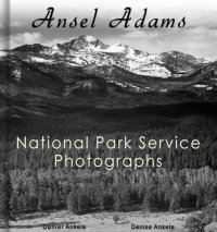 cover of the book Ansel Adams: 212 National Park Service Photographs: Annotated Series