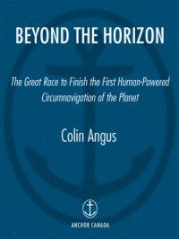 cover of the book Beyond the horizon: the great race to finish the first human-powered circumnavigation of the planet