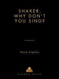 cover of the book Shaker, Why Don't You Sing?