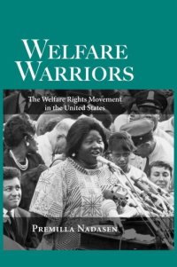 cover of the book Welfare warriors the welfare rights movement in the United States