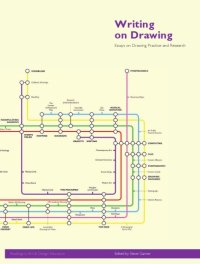 cover of the book Writing on drawing: essays on drawing practice and research