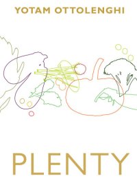 cover of the book Plenty: vibrant vegetable recipes from London's Ottolenghi