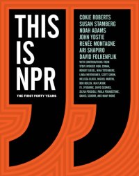 cover of the book This is NPR: the first forty years