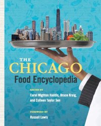 cover of the book The Chicago Food Encyclopedia