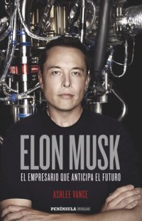 cover of the book Elon Musk: el empresario que anticipa el futuro