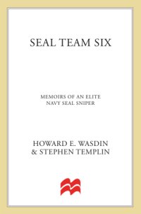 cover of the book SEAL Team Six: [memoirs of an elite Navy seal sniper]