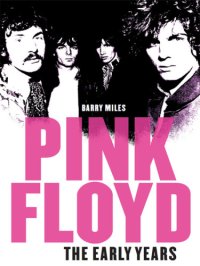 cover of the book Pink Floyd: the early years