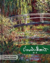 cover of the book Claude Monet (Q-Z): 500+ HD Impressionist Paintings: Impressionism: Annotated