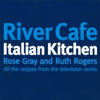 cover of the book River Cafe: Italian kitchen