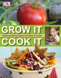 cover of the book Grow it, eat it