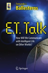 cover of the book E.T. talk: how will we communicate with intelligent life on other worlds?