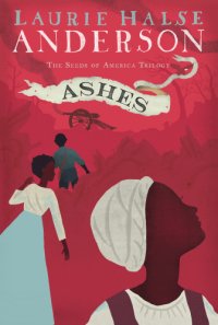 cover of the book Seeds of America. 03: Ashes