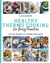 cover of the book Healthy Thermo Cooking for Busy Families