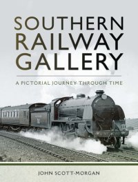 cover of the book Southern Railway Gallery: a Pictorial Journey Through Time