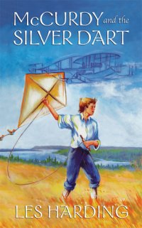 cover of the book McCurdy and the Silver Dart