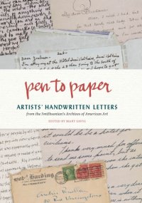 cover of the book Pen to paper: artists' handwritten letters from the Smithsonian's Archives of American Art